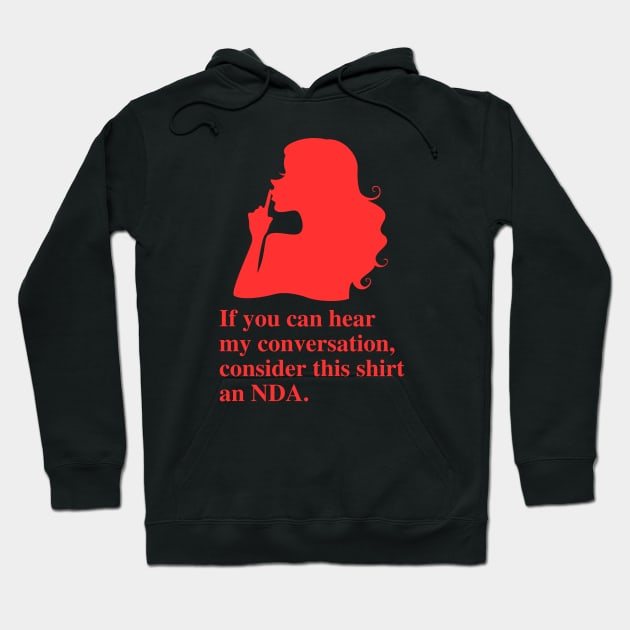 Non-disclosure agreement Hoodie by Dream Station